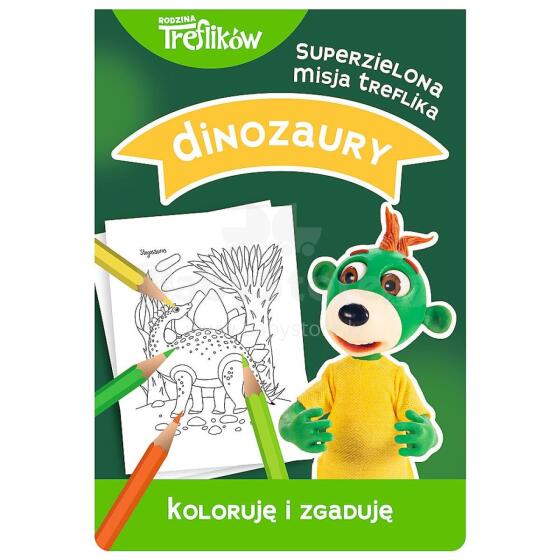 SUPERZIELONA MISJA TREFLIKA - DINOZAURY