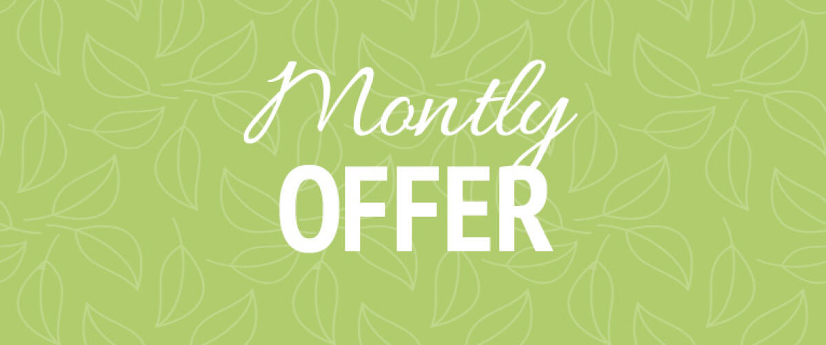 Monthly offer
